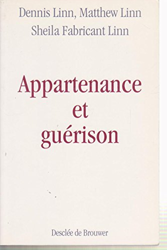 Appartenance et guérison