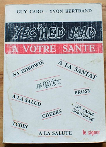 yec'hed mad : à votre santé
