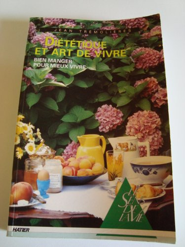 Diététique et art de vivre