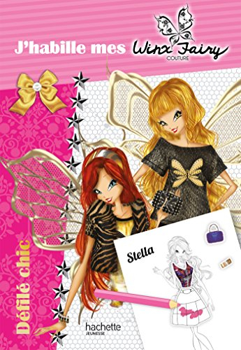 J'habilles mes Winx Fairy Couture : défilé chic