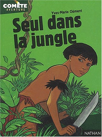 Seul dans la jungle