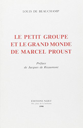 Le Petit groupe et le grand monde de Marcel Proust
