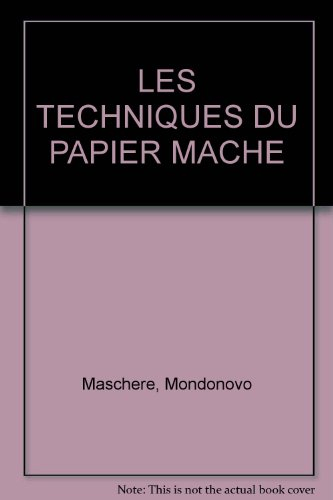 Construire et modeler objets et sculptures en papier mâché
