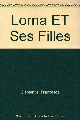 Lorna et ses filles