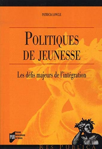 Politiques de jeunesse : les défis majeurs de l'intégration