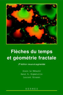 Flèches du temps et géométrie fractale