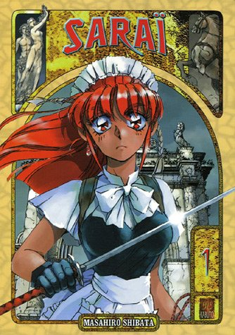 Saraï. Vol. 1