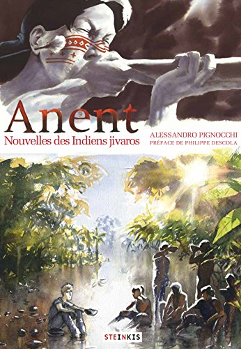 anent - nouvelles des indiens jivaros