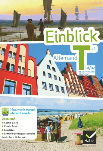 Einblick Allemand terminale edition 2012 Livre de l'élève (version enseignant)