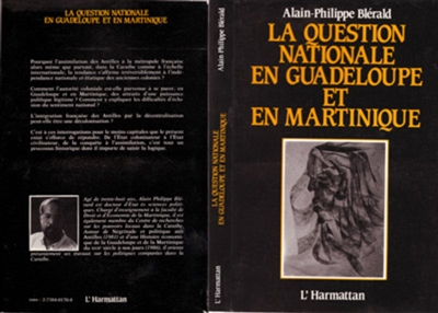 La Question nationale en Guadeloupe et en Martinique : essai sur l'histoire politique