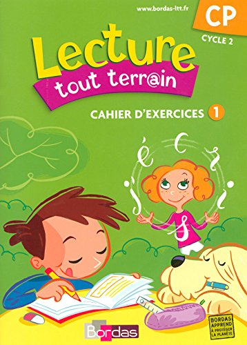 Lecture tout terrain CP : cahier d'exercices 1