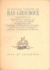 le théâtre complet, variantes 3: fragments inédits de la guerre de troie n'aura pas lieu, electre l'