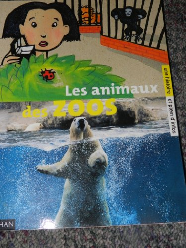 les animaux des zoos