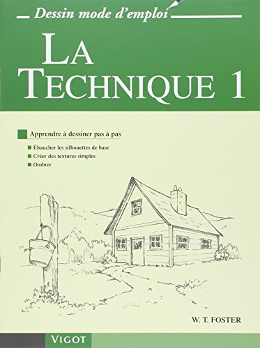 La technique. Vol. 1