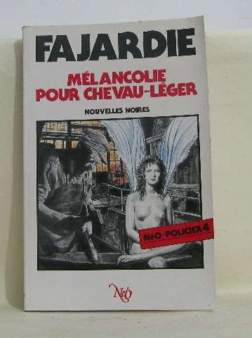 Mélancolie pour chevau-léger