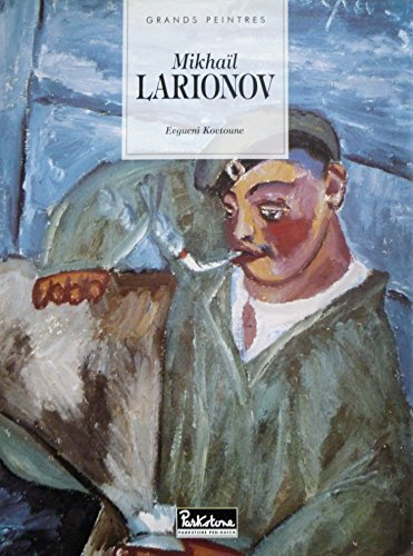 Mikhail Larionov (1881-1964)