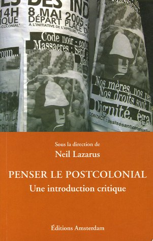 Penser le postcolonial : une introduction critique