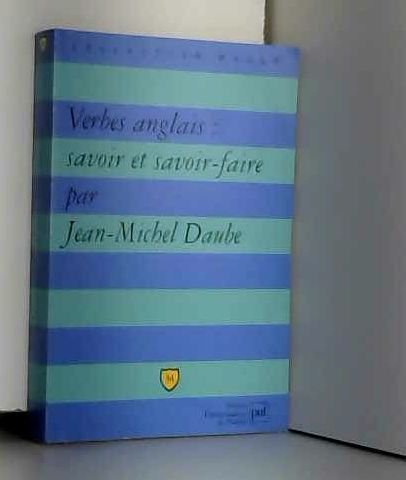 Verbes anglais, savoir et savoir-faire