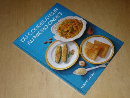 du congélateur au micro-ondes (micro-ondes)