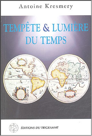 Tempête et lumière du temps