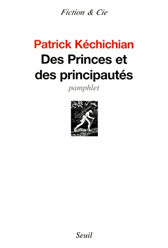Des princes et des principautés : pamphlet