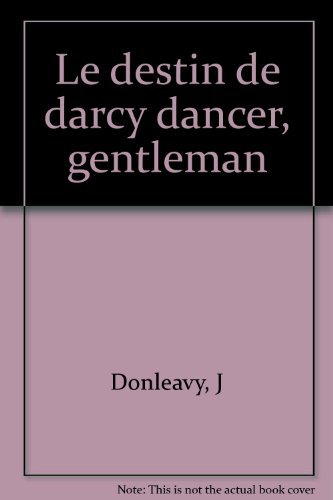 Le destin de Darcy Dancer, gentleman