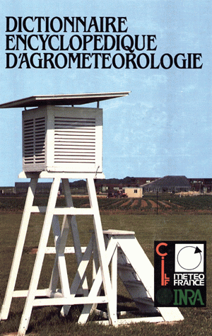 Dictionnaire encyclopédique d'agrométéorologie : français-anglais-espagnol