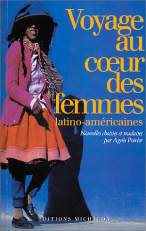 Voyage au coeur des femmes latino-américaines
