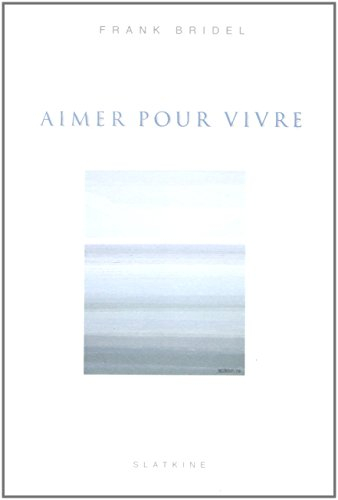 Aimer pour vivre
