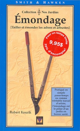 emondage. tailler et émonder les arbres et arbustes