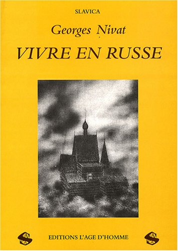 Vivre en Russe