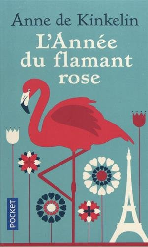 L'année du flamant rose