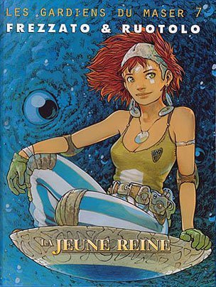 Les gardiens du Maser. Vol. 7. La jeune reine