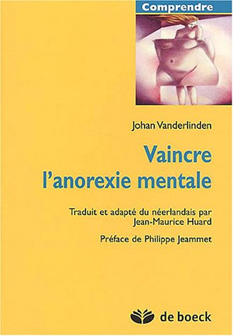 Vaincre l'anorexie mentale