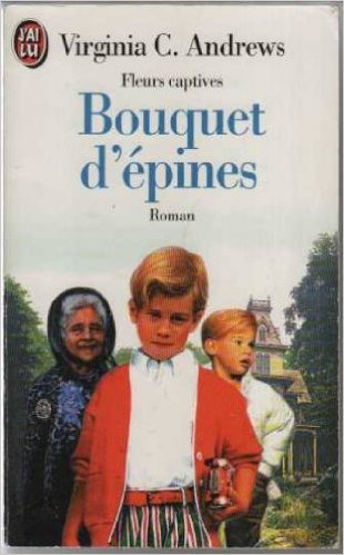 Fleurs captives. Vol. 3. Bouquet d'épines