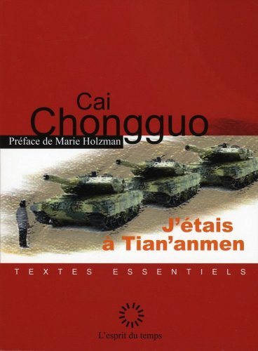 J'étais à Tian'anmen