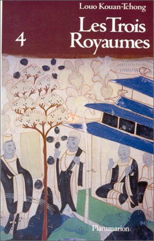 Les Trois royaumes. Vol. 4