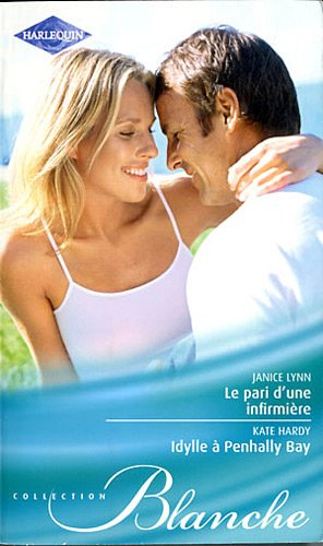 Le pari d'une infirmière. Idylle à Penhally Bay