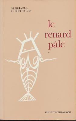 Le Renard pâle. Vol. 1. Le Mythe cosmogonique : la création du monde