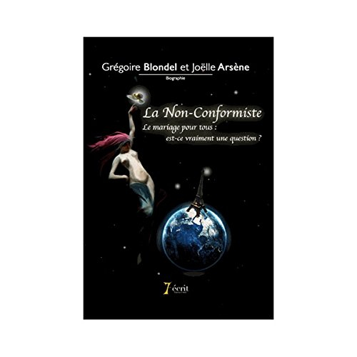 la non-conformiste : le mariage pour tous : est-ce vraiment une question ?
