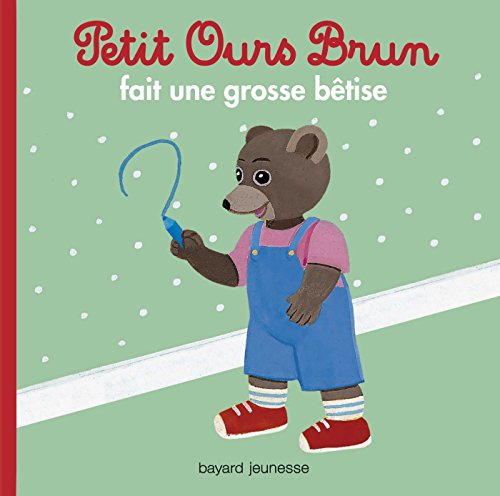 Petit Ours Brun fait une grosse bêtise