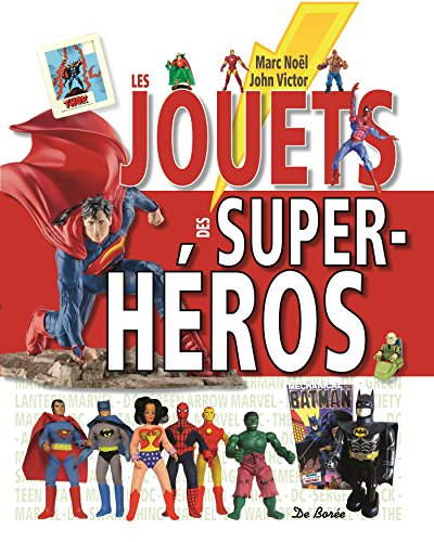 Les jouets des super-héros