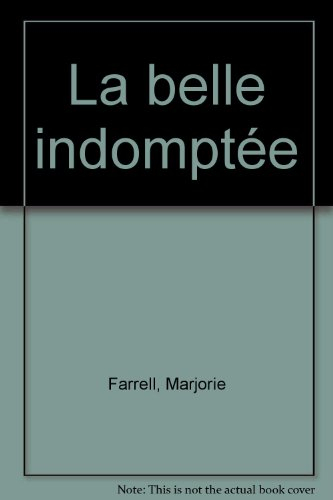 La belle indomptée