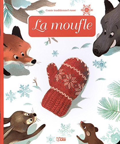 La moufle : conte traditionnel russe