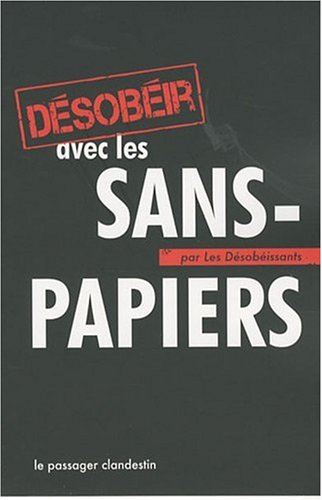 Désobéir pour les sans-papiers