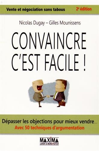 Convaincre c'est facile !