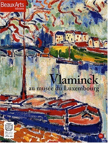 Vlaminck au Musée du Luxembourg