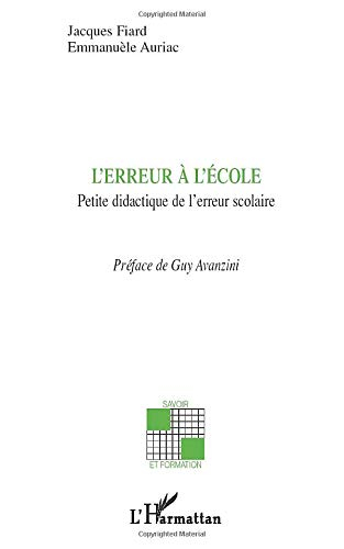 L'erreur à l'école : petite didactique de l'erreur scolaire