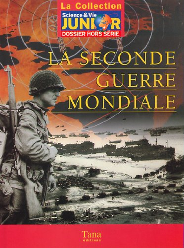 La Seconde Guerre mondiale
