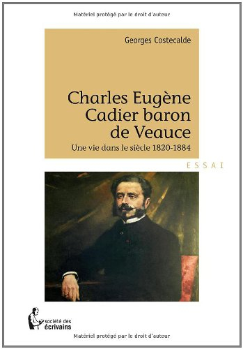 charles eugene cadier, baron de veauce